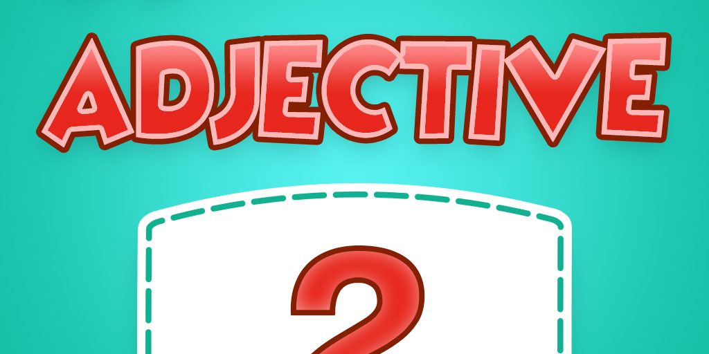 Adjective 2 Adjective Quiz 02