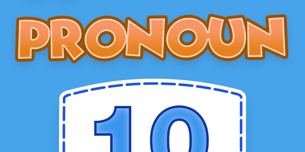 10 Pronoun Quiz 10