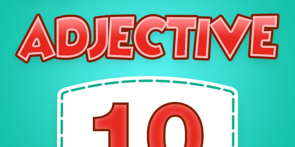 10 Adjective Quiz 10