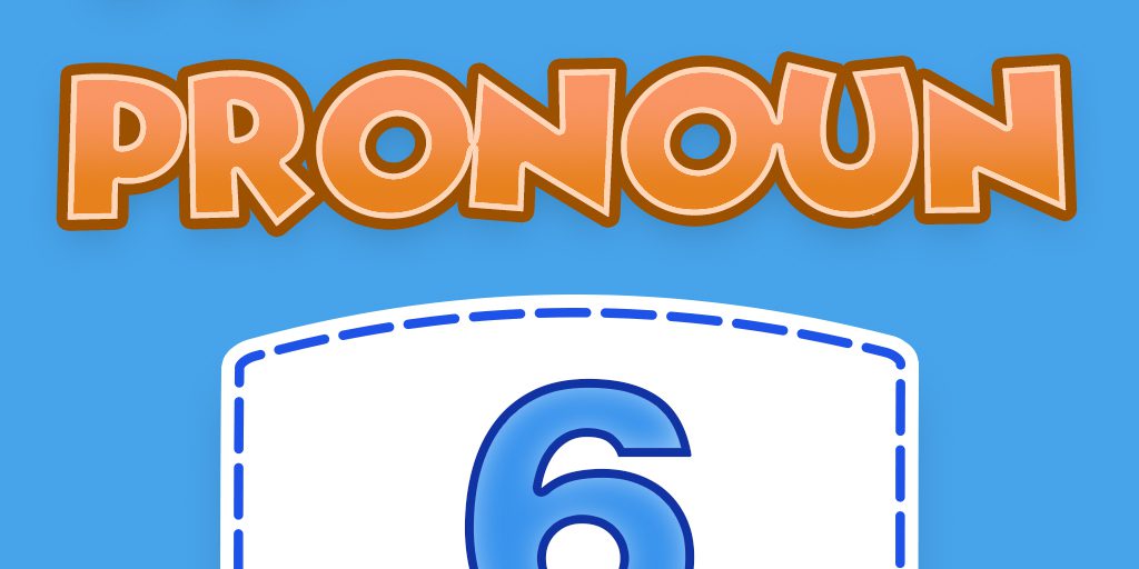 6 Pronoun Quiz 06