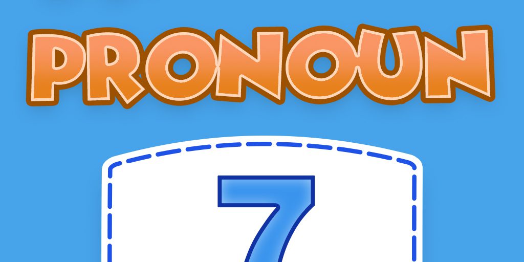7 Pronoun Quiz 07