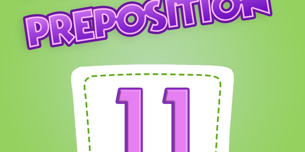 11 Preposition Quiz 11