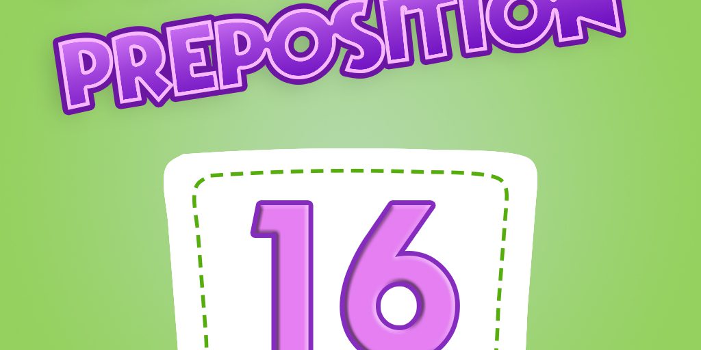 16 Preposition Quiz 16