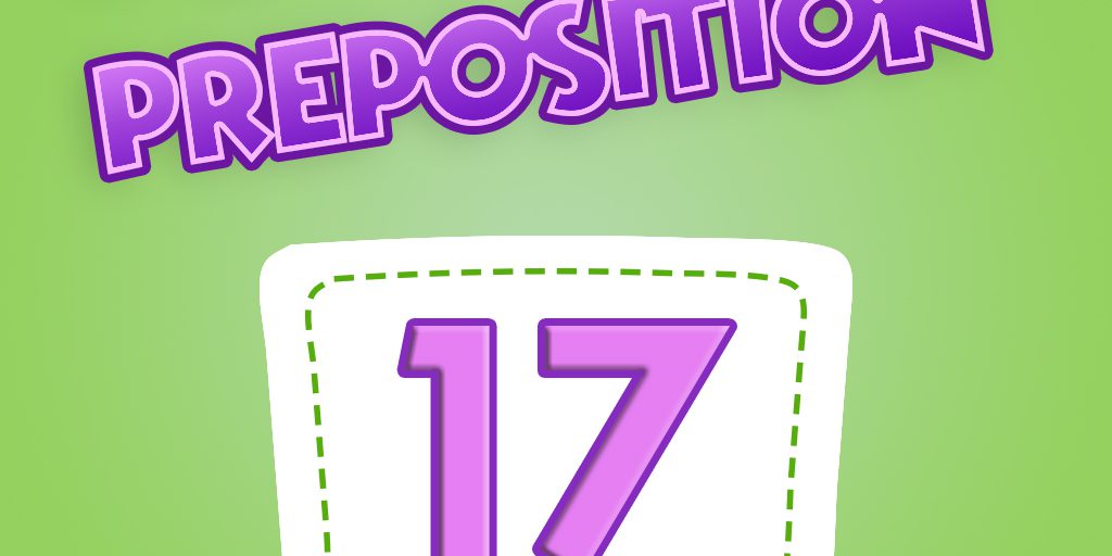 Preposition Quiz 17