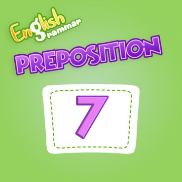 Preposition Quiz 07