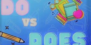 Do and does